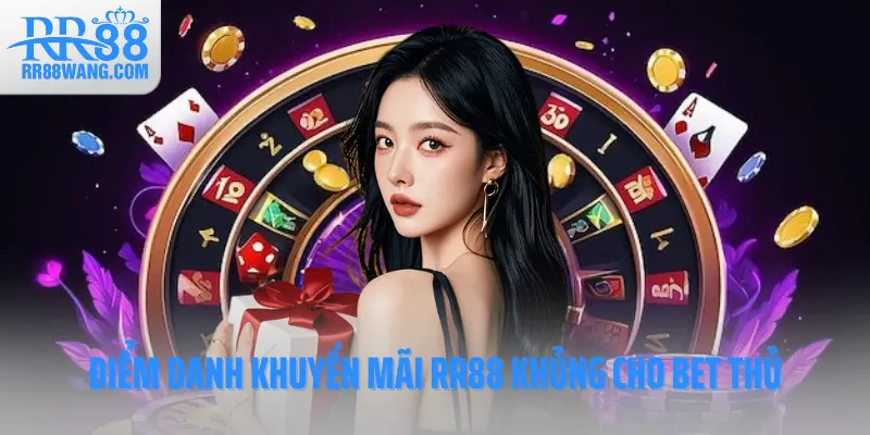 Điểm danh khuyến mãi RR88 khủng cho bet thủ